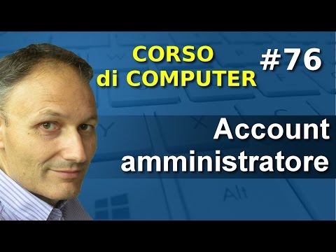Video: Come Attivare Un Account Amministratore