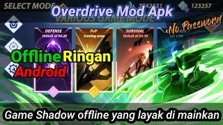 Game Shadow offline seru Android || Overdrive mod apk | No password screenshot 3