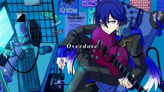 Vignette de la vidéo "【オリジナルMV】Overdose / ver. 鴉紋ゆうく【歌ってみた】"