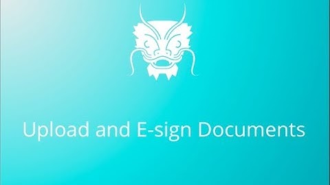 Upload and E-Sign Documents