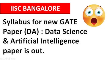 Big News | Data science & Artificial Intelligence Official Syllabus out by IISc Bangalore | GATE(DA)