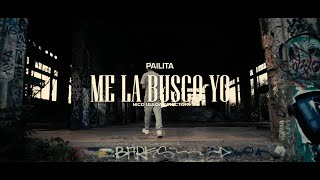 Pailita - ME LA BUSCO YO (Prod.Criss J) Resimi