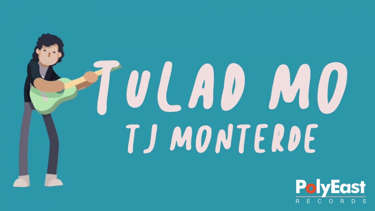 TJ Monterde   Tulad Mo   Official Lyric Video