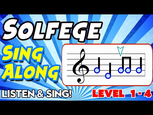 Solfege Sing Along Video (sol-mi-la) Level 1-4 class=