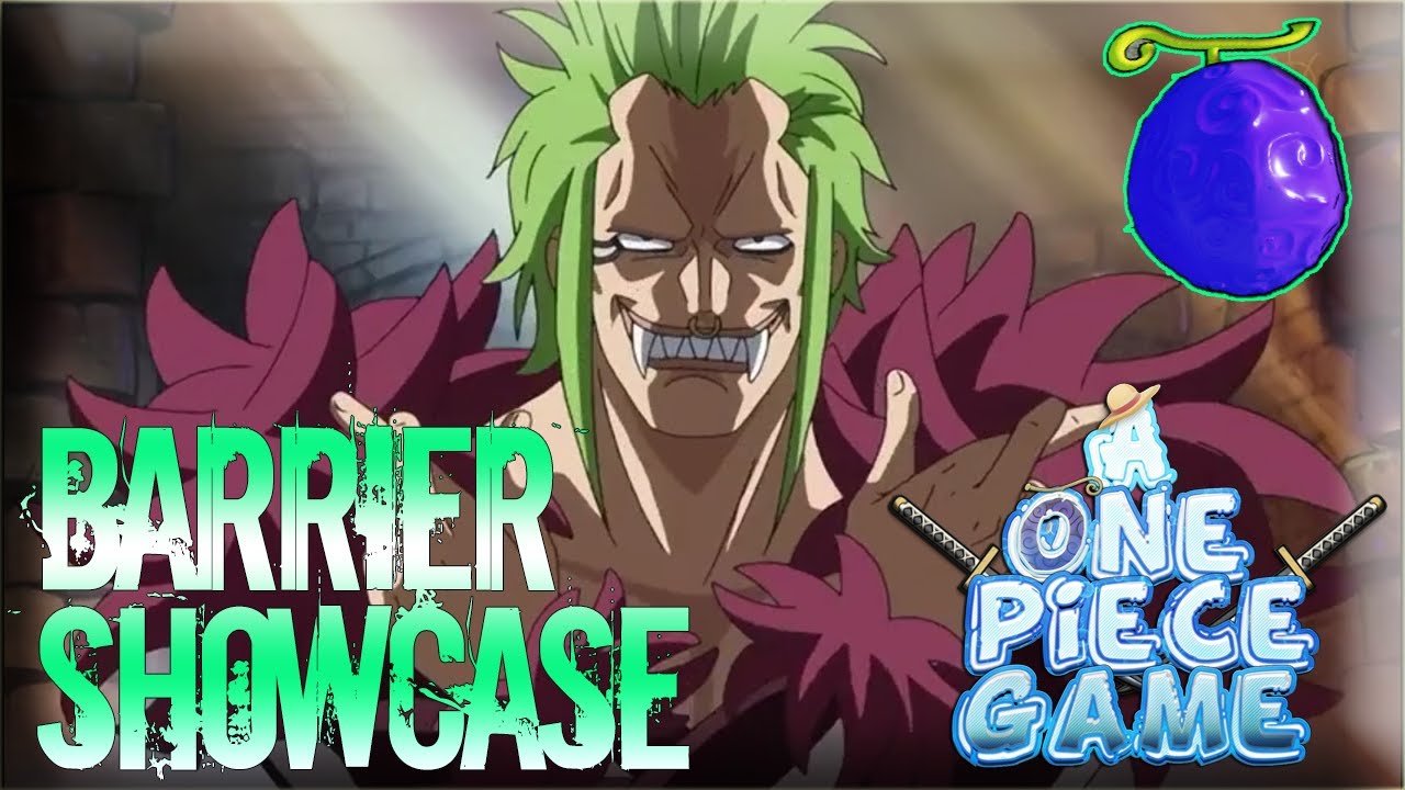 Barrier Fruit Showcase In A One Piece Game Roblox A 0ne Piece Game Youtube