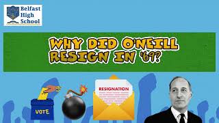 WHY DID O'NEILL RESIGN IN 1969?