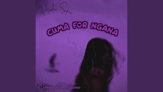 Cuma For Ngana