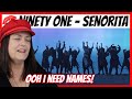 NINETY ONE Senorita REACTION [TekkeTekke]