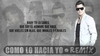 Como Lo Hacia Yo Remix   Ken Y ft Nicky Jam, Arcangel, Zion VideoLetra ( 2016)