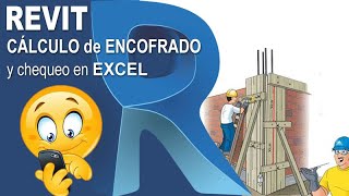 Cálculo exacto de superficies de encofrados en REVIT y chequeo en Excel