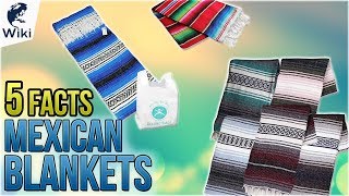 Mexican Blankets: 5 Fast Facts