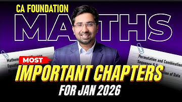CA Foundation Maths Jan 26 | ABC Analysis | Chapters You Must Focus First