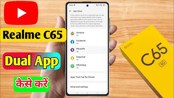 realme c65 dual app settings, realme c65 me dual app kaise kare