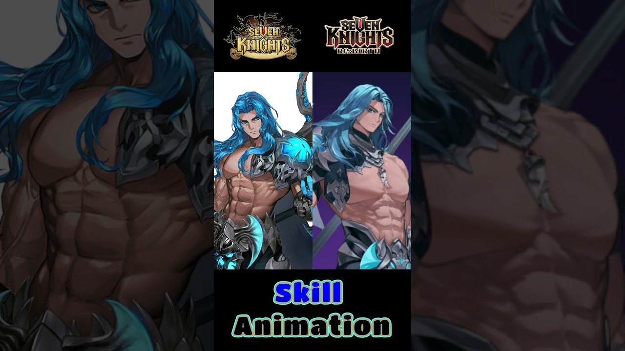 Karma Skill Animation Old VS Rebirth - Seven Knights Rebirth 