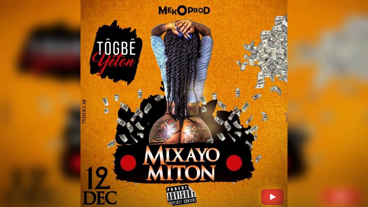 TOGBE YETON MIXAYOMITON (street single)