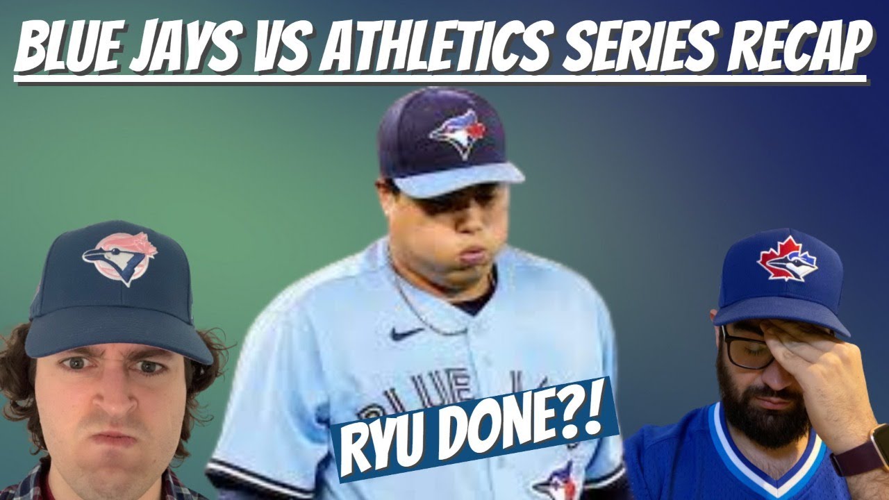 Hurt Ryu Ryu HURT! Is he DONE?! Blue Jays vs A's Series RECAP! Ep: 2 - YouTube