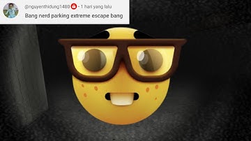 Nerd Parking Extreme Escape - Nextbot chasing 270