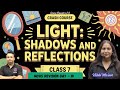 Class 7 Best MCQs Of light shadow and reflection | Science New NCERT | Crash Course day 10