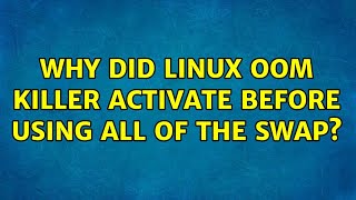Why did Linux OOM killer activate before using all of the swap?