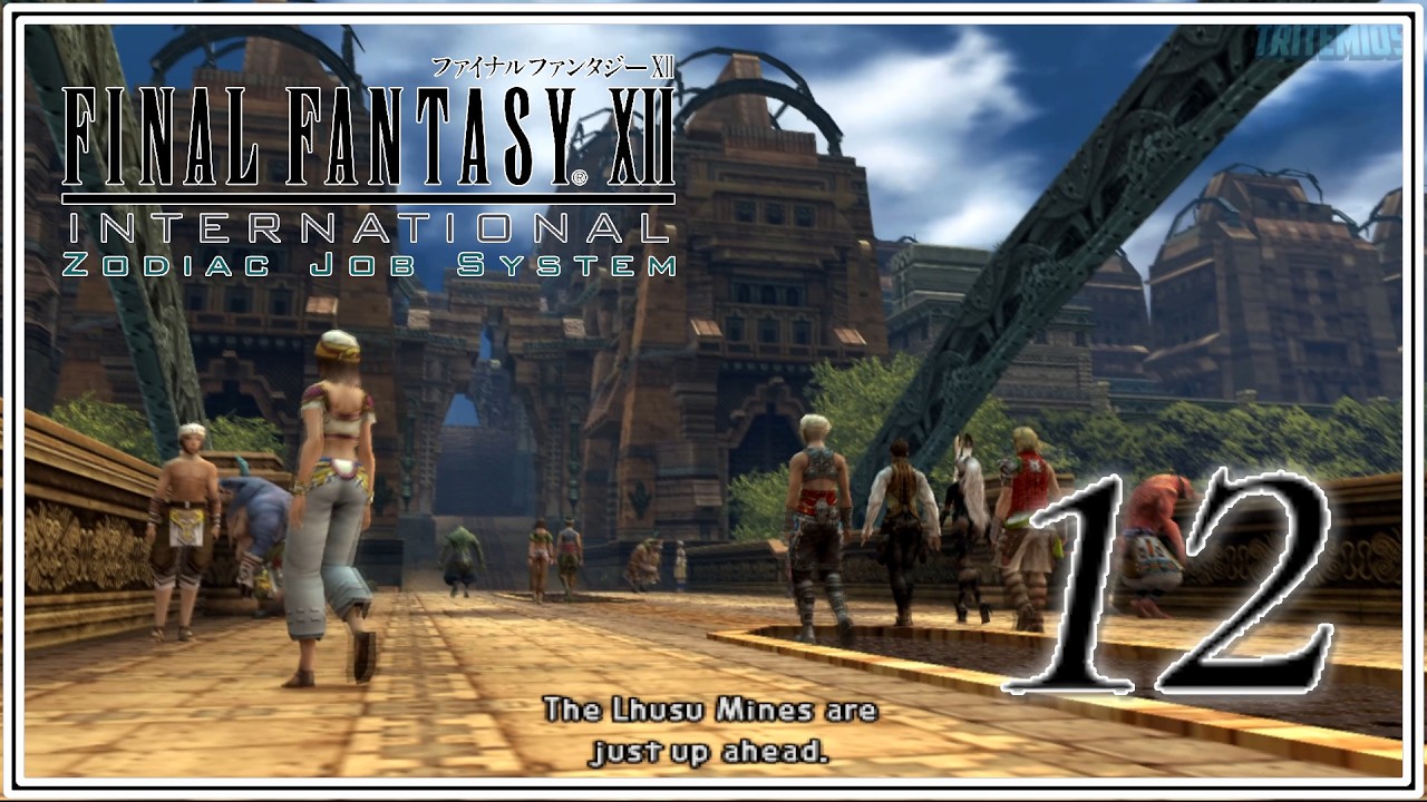 Final Fantasy XII IZJS #12 - Bhujerba & Lhusu Mines - (No Commentary)