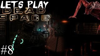 Dead Space #8 | Decontamination My A$$!!!