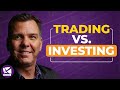 The Difference Between Trading vs Investing - Andy Tanner