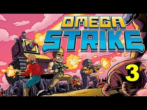 Видео: Omega Strike Прохождение на русском #3 Коммандер Армстронг и Буровик 5000