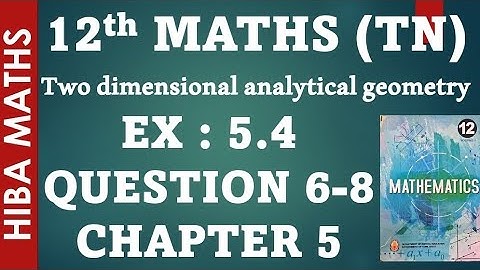 12th maths  chapter 5 exercise 5.4 question 6-8 tn syllabus hiba maths