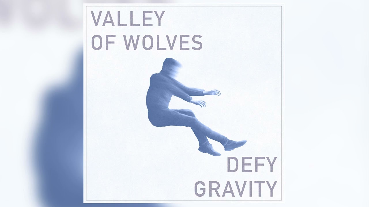 Valley of Wolves - Defy Gravity (Official Audio) 