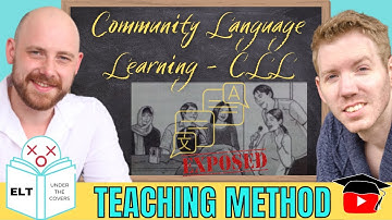 Community Language Learning Teaching Method Explained w/ Example Class