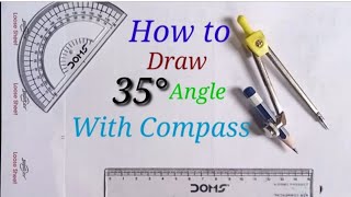 How to make 35 degree angle with compass.How to construct 35° angle. 35° ka kon kaise banaye.