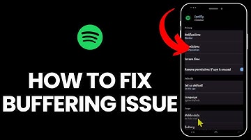 How to Fix Buffering Issue on Spotify App 2024?