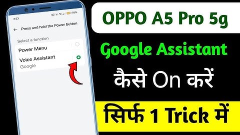 OPPO A5 Pro 5g Me Google Assistant Setting kaise On Kare ( Google Assistant on kaise kare 2025 में )