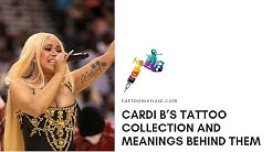Cardi B's Tattoos and Their Meanings 