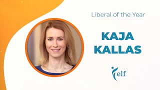 Liberal Awards 2023 - Liberal of the Year - Kaja Kallas
