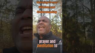 Morning Prayer 11-19-23. Lord give us wisdom and understanding. prayerwarriors prayerworks