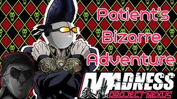 Madness Project Nexus: The Patient