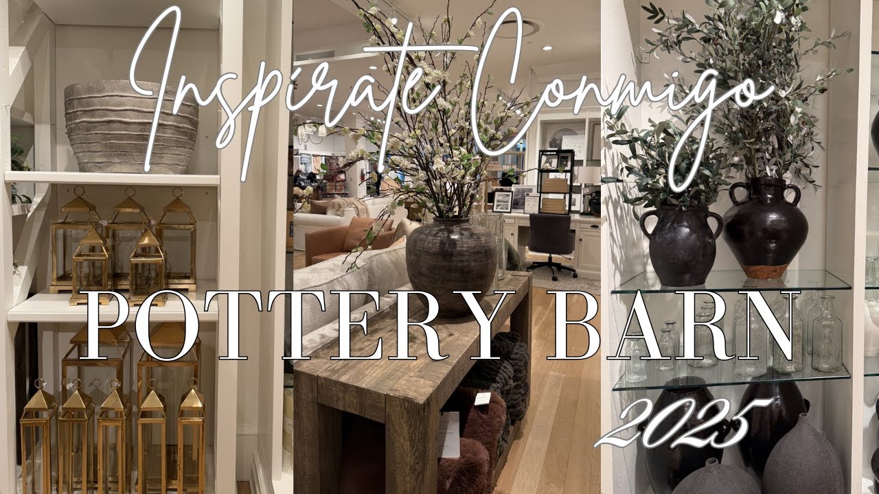 Pottery Barn | 2025 | West Elm | Inspírate conmigo | Nueva decoración | Casa Neutral