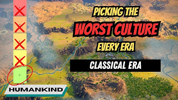 Picking the WORST Cultures for Every Era: Classical