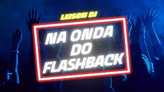 🎶 Flashback O Melhor dos Anos 90 Set Mixado #02! 🎧🔥