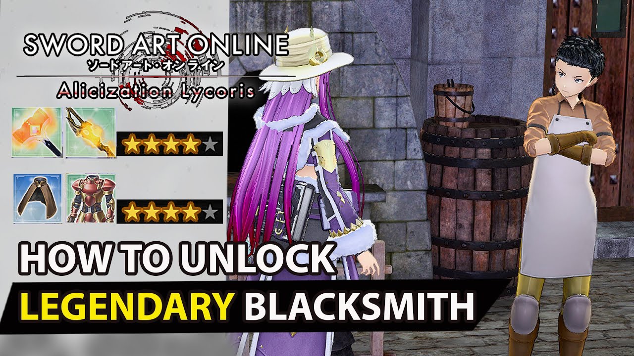 Sword Art Online Alicization Lycoris - How To Unlock Legendary Blacksmith Guide