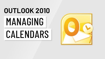 Microsoft Outlook 2010: Managing Calendars