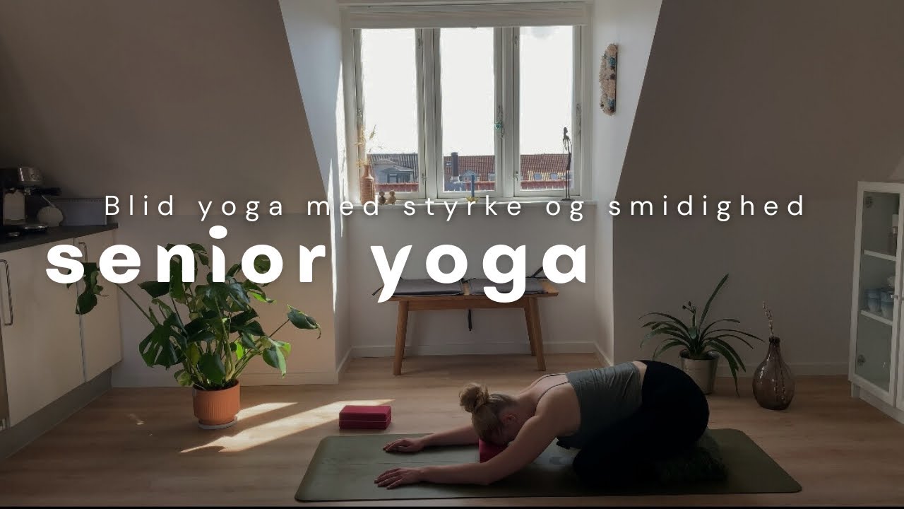 SENIOR YOGA | Flow med Camilla