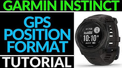 How to Change GPS Position Format - Garmin Instinct Tutorial