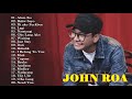 John Roa Greatest Hits - Best Songs Of John Roa