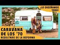 REFORMAMOS CARAVANA vintage de los años '70 ❤️ TOUR CARAVANA 750kg por DENTRO ✨ Wanderlust Menorca