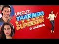 Shraddha Kapoor & Tiger Shroff On Yaar Mera Superstar | Baaghi | UNCUT! | EXCLUSIVE