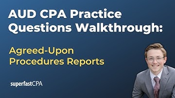 AUD CPA Practice Questions: Agreed Upon Procedures Reports