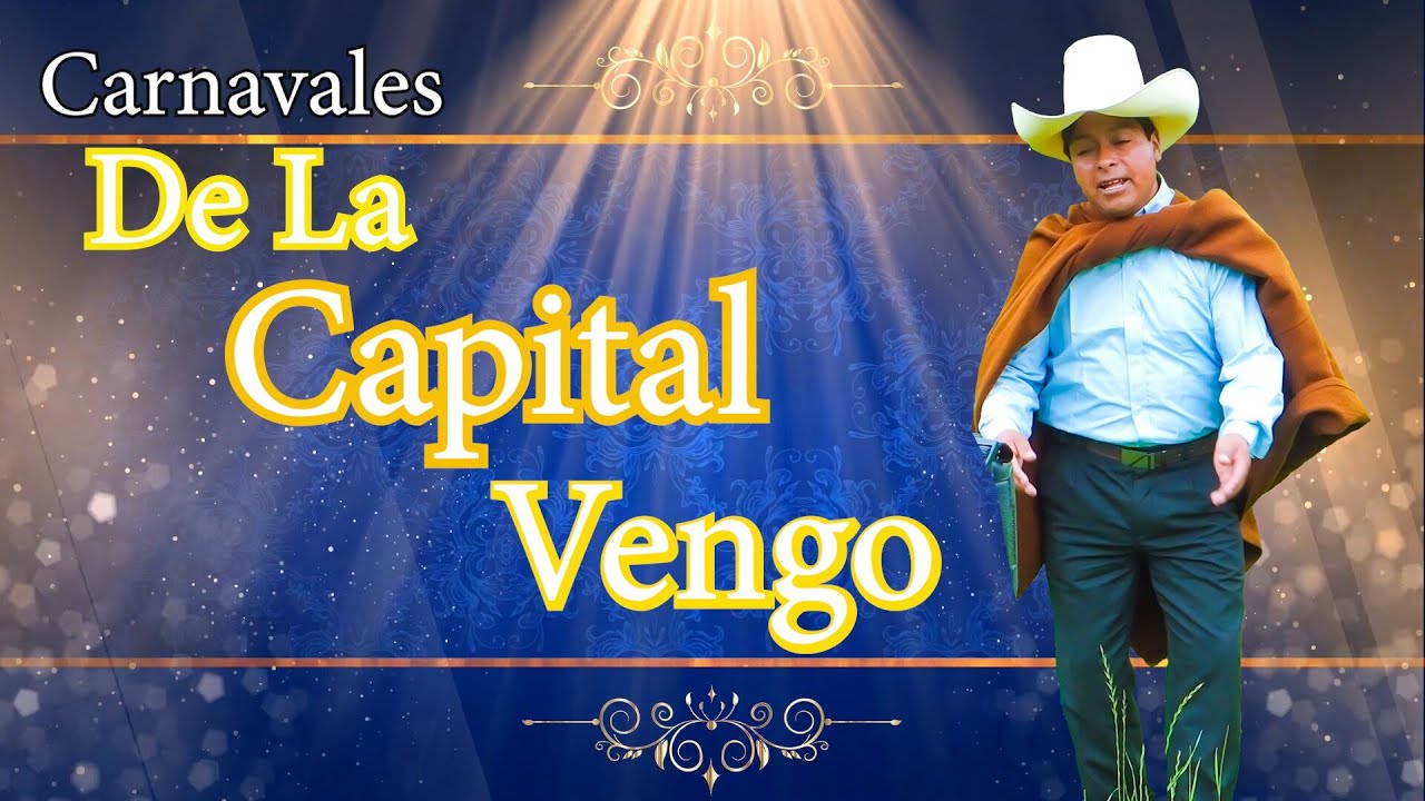 EL CHOLO HERITAS y Los Cantorcitos de Huacataz /DE LA CAPITAL ME VENGO  / Video  Clip ✅ Oficial