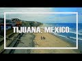Why Would Anyone Go to Tijuana?